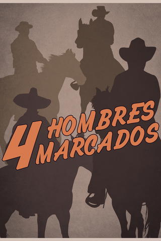 Cuatro hombres marcados
