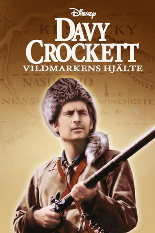 Davy Crockett - Vildmarkens hjälte