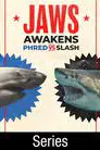 Jaws Awakens: Phred vs Slash
