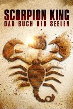 Scorpion King: Das Buch der Seelen