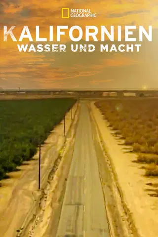 Kalifornien: Wasser und Macht