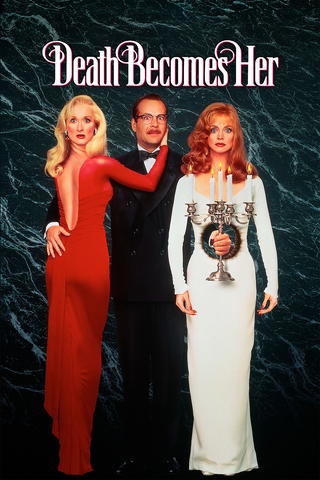 La muerte os sienta tan bien (Death Becomes Her)