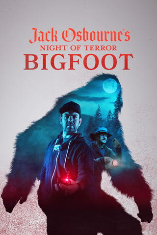 Jack Osbourne's Night of Terror: Bigfoot