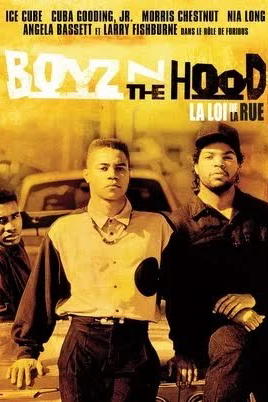Boyz'n The Hood, La Loi De La Rue (VF)