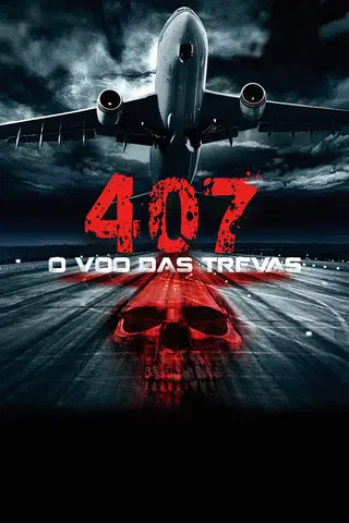 407 : O Vôo das Trevas