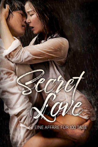 Secret Love - Eine Affäre für 100 Tage