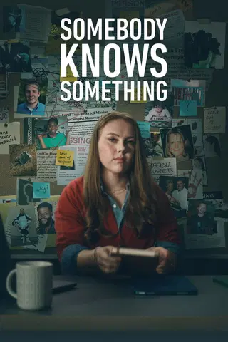 Somebody Knows Something