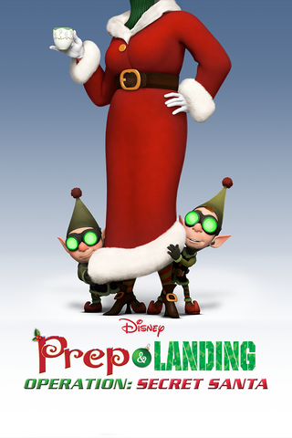 Prep & Landing: Operation Secret Santa