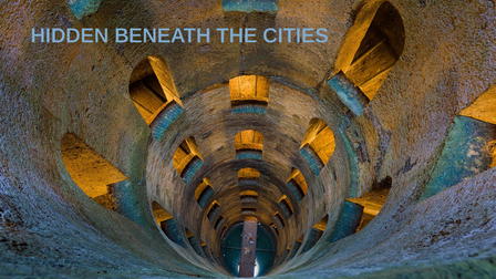 Hidden Beneath the Cities