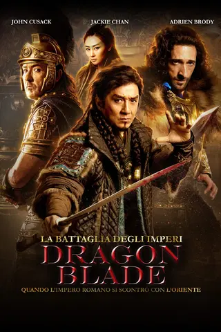 La battaglia degli imperi - Dragon Blade