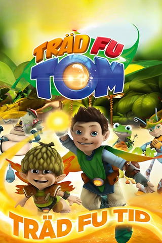 Träd Fu Tom - Träd Fu tid
