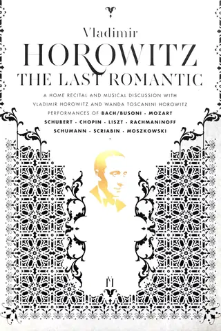 Horowitz: The Last Romantic