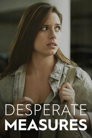 Desperate Measures