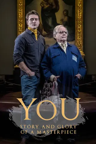 You - Story and Glory of a Masterpiece