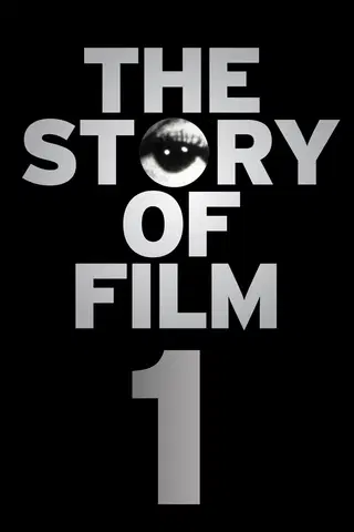 The Story of Film: An Odyssey - Part 1