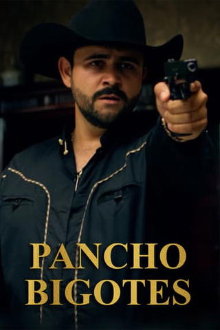 Pancho Bigotes