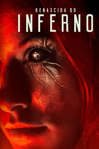 Renascida do Inferno