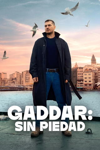 Gaddar: Sin Piedad