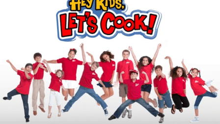 Hey Kids Let's Cook