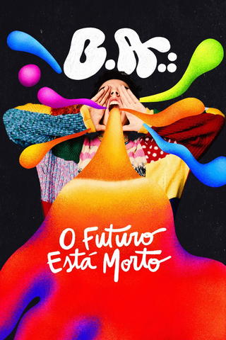 B.A - O Futuro Está Morto