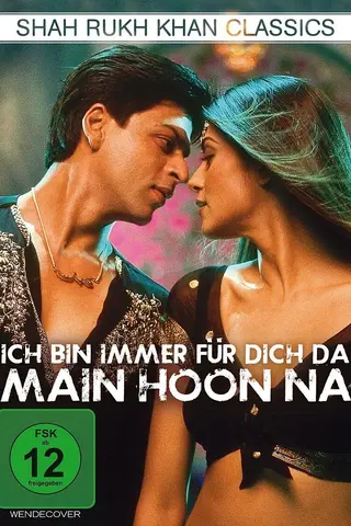 Main Hoon Na - Ich bin immer für Dich da!