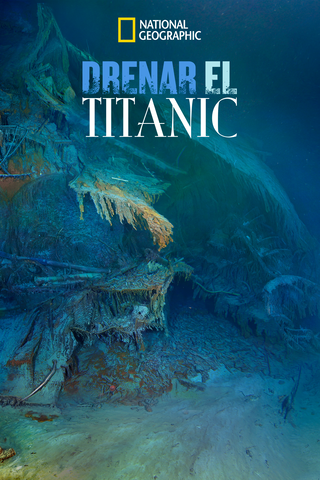 Drenar el Titanic