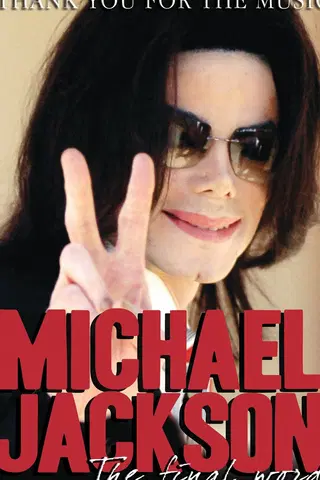 Michael Jackson - Thank You For The Music: The Final Word