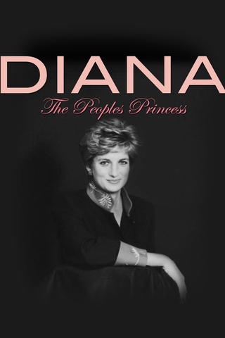 Diana: The People's Princess