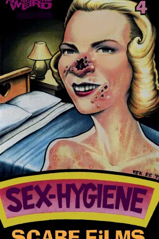 Sex Hygiene Scare Films Vol 4