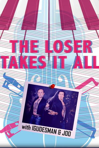 The Loser Takes It All
