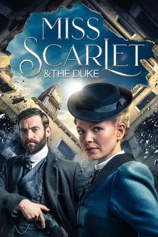 Miss Scarlet & the Duke