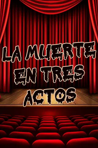 La muerte en tres actos