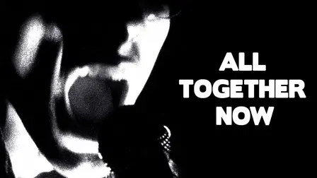 All Together Now