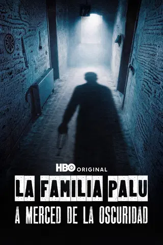 La Familia Palu: A Merced de la Oscuridad
