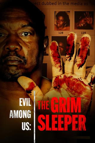 Evil Among Us: The Grim Sleeper