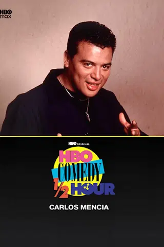 HBO Comedy Half-Hour: Carlos Mencia (1994)