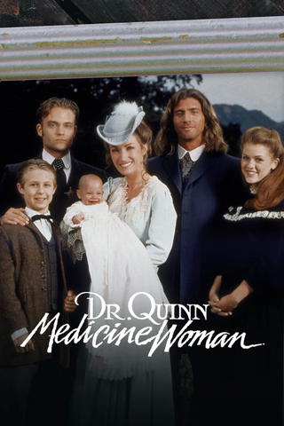 Dr. Quinn, Medicine Woman