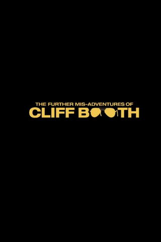 Las aventuras de Cliff Booth