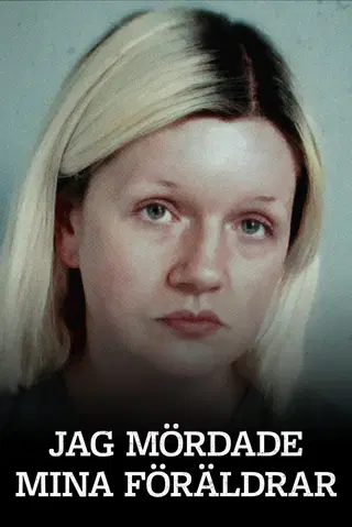 Jag mördade mina föräldrar