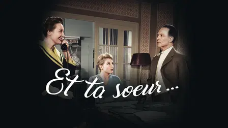 Et ta soeur
