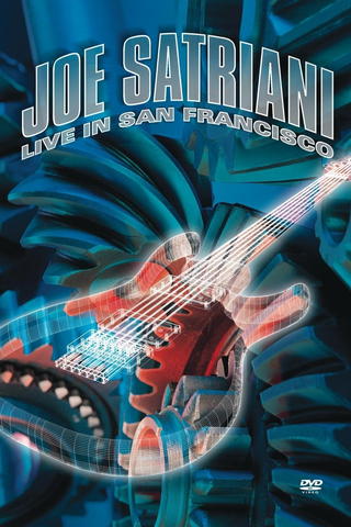 Joe Satriani - Live in San Francisco
