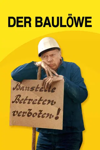 Der Baulöwe: Baustelle Betreten verboten! (1980)