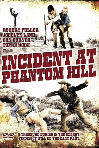 Incident at Phantom Hill