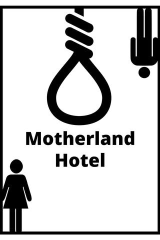 Motherland Hotel