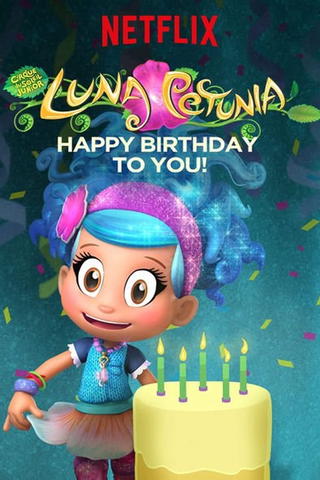 Luna Petunia: ¡Feliz cumpleaños!