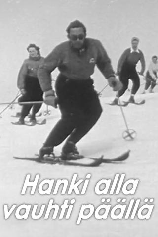 Hanki alla - vauhti päällä