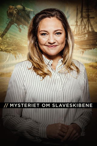 Forsvundne arvinger Special - Mysteriet om slaveskibene