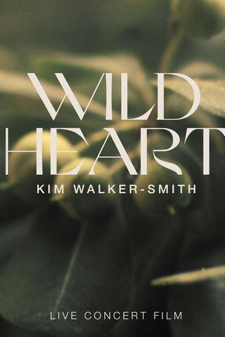 Kim Walker-Smith - Wild Heart