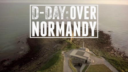 D-Day: Over Normandy