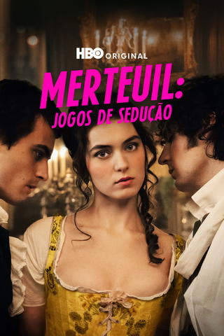 Merteuil: Jogos de Sedução